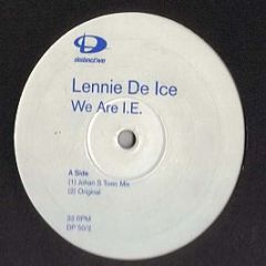 Lennie De Ice - We Are Ie 1999 (Promo 2) - Distinctive