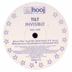 Tilt - Invisible (Disc One) - Hooj Choons