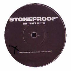 Stoneproof - Everything's Not You - Vc Recordings