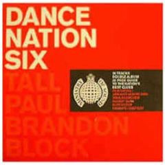 Tall Paul & Brandon Block - Dance Nation 6 - Ministry Of Sound