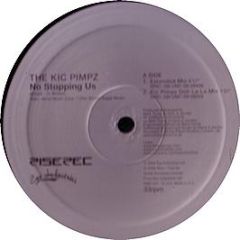 The Kic Pimpz - No Stopping Us - Rise