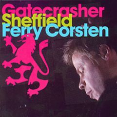 Gatecrasher Presents - Ferry Corsten - Gatecrasher
