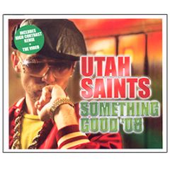 Utah Saints - Something Good (2008) - Data