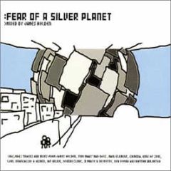 James Holden - Fear Of A Silver Planet - Silver Planet 