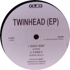 Twinhead - Twinhead EP - Cue Re-Press