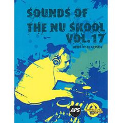 DJ Apostle - Sounds Of The Nu Skool Volume 17 - Northern Line Records