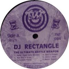 DJ Rectangle - Ultimate Battle Weapon 4 - Twist-N-Tangle
