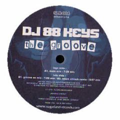 DJ 88 Keys - The Groove - Sugarland Records