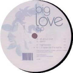 Knee Deep - Big Love EP - Knee Deep