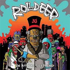 Roll Deep - In At The Deep End - Relentless