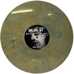 Mr Jay & T - Bruce Will Es (Coloured Vinyl) - Mz Records 5