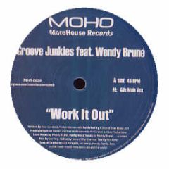 Groove Junkies Feat. Wendy Brune - Work It Out - More House