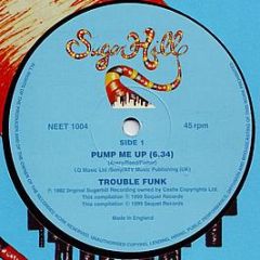 Trouble Funk - Pump Me Up / Drop The Bomb - Sugarhill