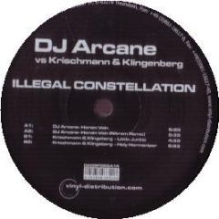 DJ Arcane Vs Krischmann & Klingenberg - Illegal Constellation - Technosforza