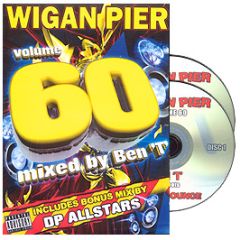 DJ Ben T Presents - Wigan Pier Volume 60 - Wigan Pier