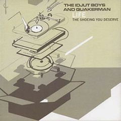 Idjut Boys & Quakerman - Life-The Shoeing You Deserve - Glasgow Underground