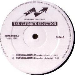 The Ultimate Seduction - Housenation - Interdance