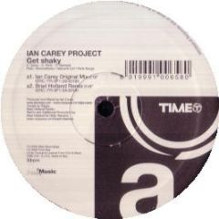 The Ian Carey Project - Get Shaky - Time