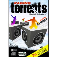 Raging Torrents Presents DJ Mikey - They Call It Bassline - Raging Torrents