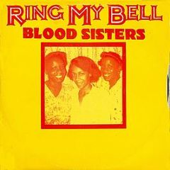 Blood Sisters - Ring My Bell - Ballistic