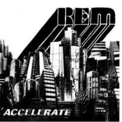 REM - Accelerate - Warner Bros