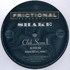 Shake - Club Scam Ii - Frictional