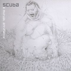 Scuba - A Mutual Antipathy - Hot Flush