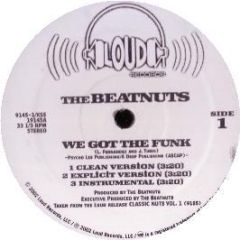 The Beatnuts - We Got The Funk - Loud Records