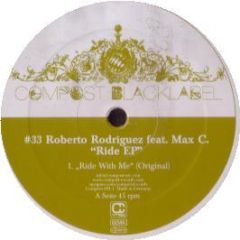 Roberto Rodriguez Ft. Max C - Ride EP - Compost
