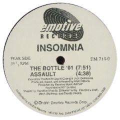 Insomnia - The Bottle / Assault - Emotive