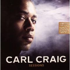 Carl Craig - Sessions - K7