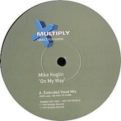 Mike Koglin - On My Way - Multiply