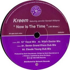 Kreem - Now Is The Time - KMS