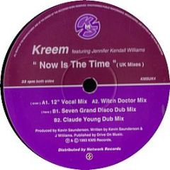 Kreem - Now Is The Time - KMS