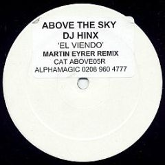 DJ Hinx - El Viendo (Remix) - Above The Sky