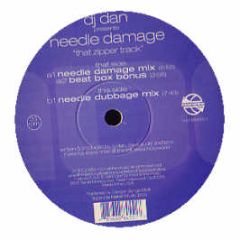 DJ Dan - Needle Damage (That Zipper Track) - Moonshine