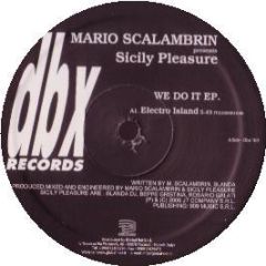 Mario Scalambrin & Sicily Pleasure - We Do It EP - DBX