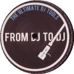 From DJ To DJ - The Ultimate DJ Tools (Volume 2) - From DJ To DJ 2