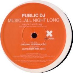 Public DJ - Music All Night Long - No Label