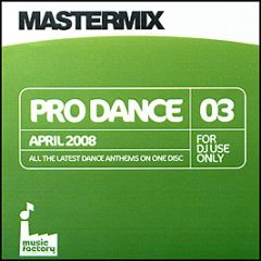 Mastermix Presents - Pro Dance (Volume 3) - Mastermix