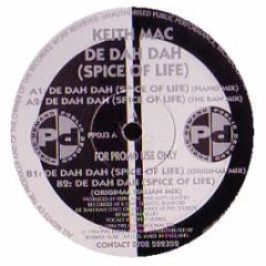 Keith Mac Project - De Dah Dah / Take Me 2 Higher - Public Demand
