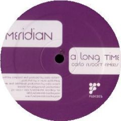 Meridian - A Long Time (Remixes) - Playground