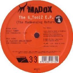Madox - The G Tools EP (Vol 4) - Mantra Breaks