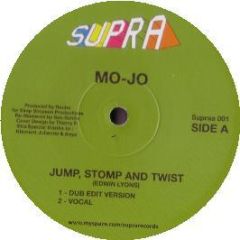 Mo-Jo - Jump Stomp And Twist - Supra