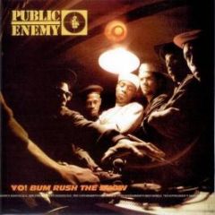 Public Enemy - Yo! Bum Rush The Show - Def Jam