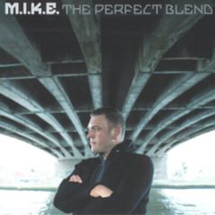 M.I.K.E - The Perfect Blend - Armada