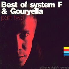 Ferry Corsten Presents - Best Of System F & Gouryella (Part Two) - Purple Eye
