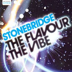 Stonebridge - The Flavour, The Vibe - Armada