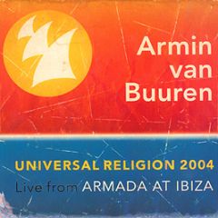 Armin Van Buuren Presents - Universal Religion 2004 - Armada