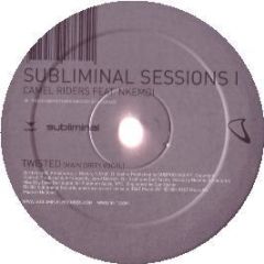 Camel Riders Feat Nkemdi - Subliminal Sessions 1 - Id&T